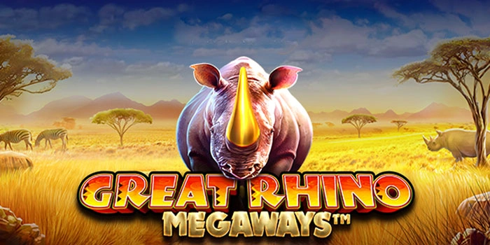 Trik Gacor Menang Berkali Kali di Slot Great Rhino Megaways