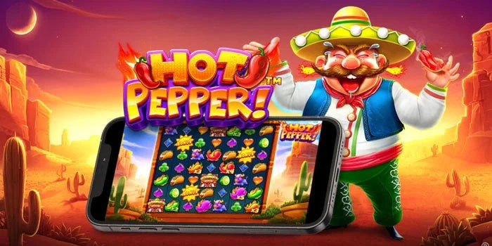 Strategi Bagi Pecinta Jackpot Slot Hot Pepper