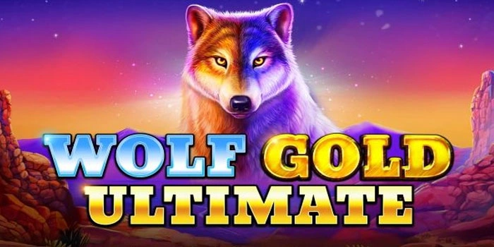 Rahasia Slot Wolf Gold Ultimate Raih Maxwin Setiap Hari