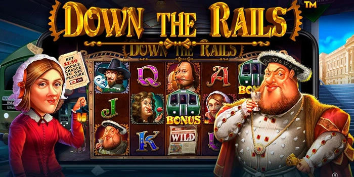 Teknik Jackpot Slot Down The Rails Agar Cepat Meraih Cuan