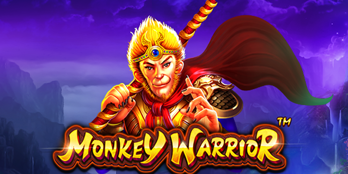 Strategi Ampuh Slot Monkey Warrior Mudah Mendapat Maxwin