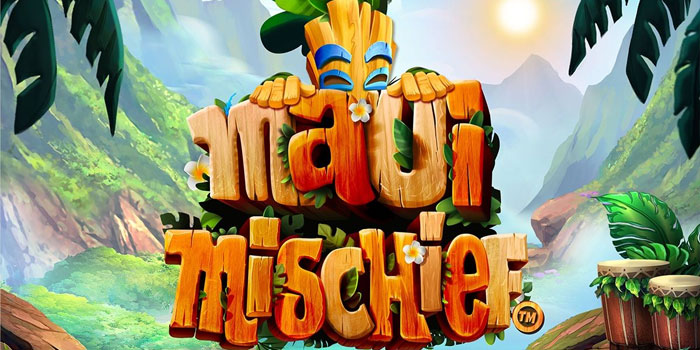 Cara Bermain dan Strategi Menang di Slot Maui Mischief