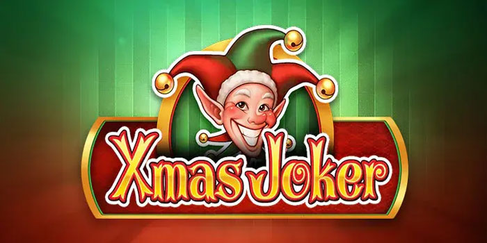 Tips Ampuh Mendapatkan Scatter di Slot Xmas Joker